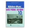 Giáo Dục Quốc Phòng Lớp 10