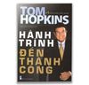 Tom Hopkins - Hành Trình Đến Thành Công