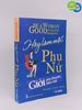 Hãy làm một Phụ Nữ giỏi nói chuyện, giỏi làm việc