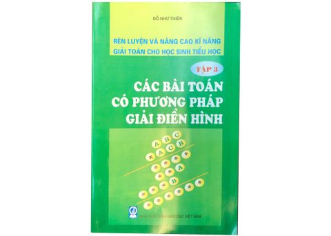 Rèn Luyện Và Nâng Cao Kĩ Năng Giải Toán Cho HS Tiểu Học - Tập 3