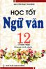 HỌC TỐT NGỮ VĂN 12 (TOÀN TẬP)