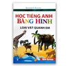 Học Tiếng Anh Bằng Hình - Loài Vật Quanh Em