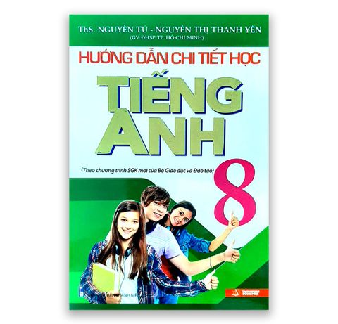 Hướng Dẫn Chi Tiết Học Tiếng Anh 8