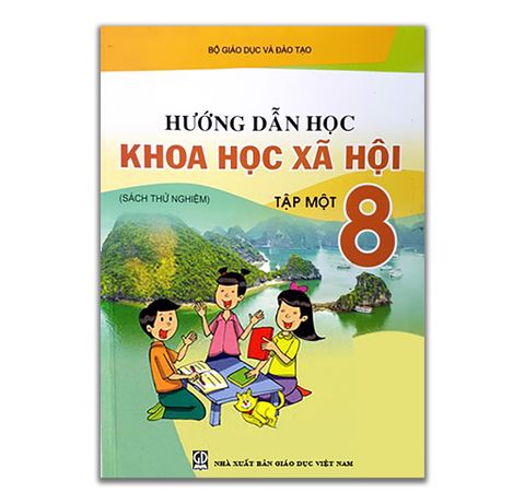 Hướng Dẫn Học Khoa Học Xã Hội 8 - Tập 1