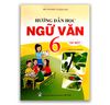 Hướng Dẫn Học Ngữ Văn 6 - Tập 2 (Sách Thử Nghiệm)