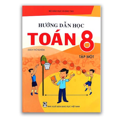 Hướng Dẫn Học Toán 8 - Tập 1