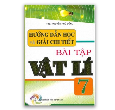 Hướng Dẫn Học Và Giải Chi Tiết Bài Tập Vật Lí 7