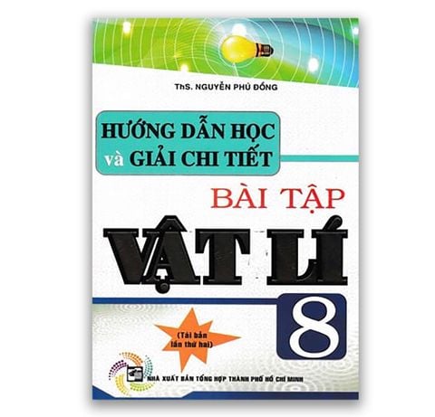 Hướng Dẫn Học Và Giải Chi Tiết Bài Tập Vật Lí Lớp 8