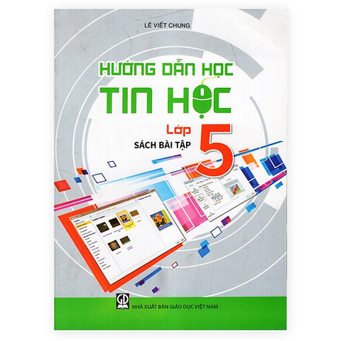 Hướng Dẫn Học Tin Học 5 - Sách Bài Tập