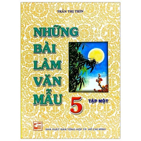 Những Bài Làm Văn Mẫu 5 - Tập Một