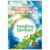 Hạt Giống Tâm Hồn  - Tuyển Chọn Những Câu Chuyện Hay Nhất