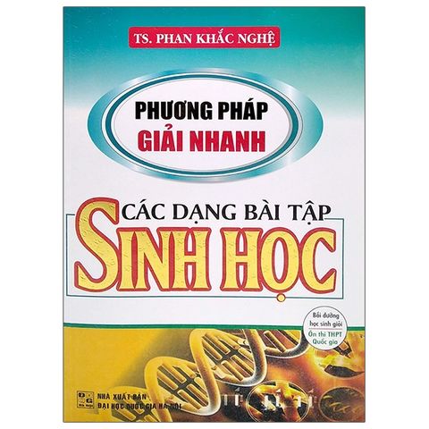 Phương Pháp Giải Nhanh Các Dạng Bài Tập Sinh Học