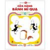 Ehon - Cửa Hàng Bánh Mì Quạ (Từ 3 - 6 Tuổi) (Tái Bản 2020)