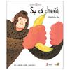 Ehon - Sự Cố Chuối (Từ 1 - 6 Tuổi)