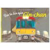 Ehon - Mọt Sách Mogu - Bạn Tàu Điện Ngầm Gin-Chan (Từ 3 - 6 Tuổi) (Tái Bản)