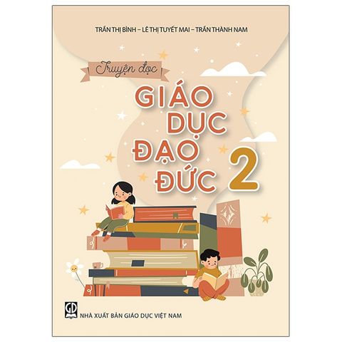 Truyện Đọc Giáo Dục Đạo Đức 2