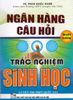 Ngân Hàng Câu Hỏi Trắc Nghiệm Sinh Học ( Luyện thi THPT Quốc Gia)