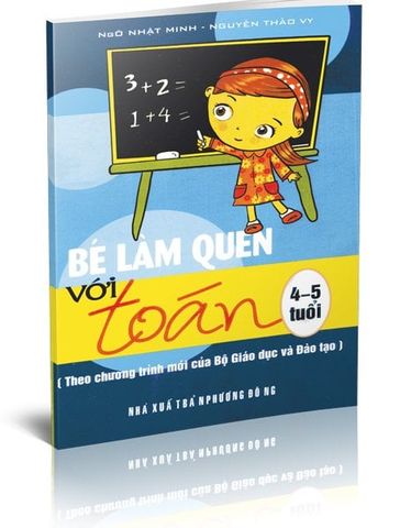 Bé Làm Quen Toán 4 - 5 Tuổi