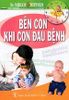 Bên Con Khi Con Đau Bệnh - Dr.Miriam Stoppard