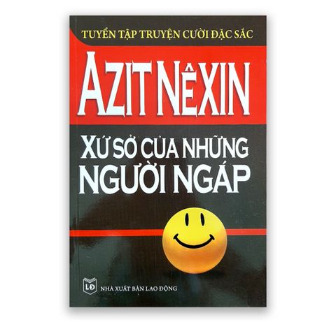 Azit Nêxin - Xứ Sở Của Những Người Ngáp