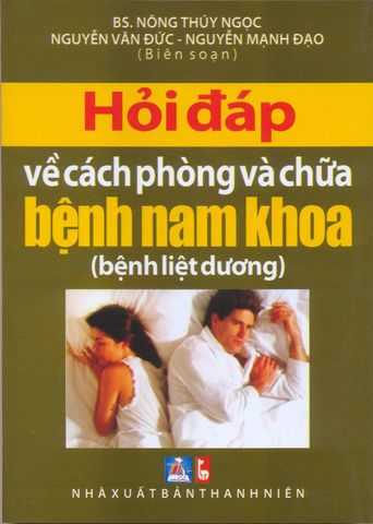 Hỏi Đáp Về Cách Phòng Và Chữa Bệnh Nam Khoa