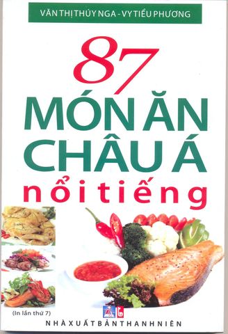 87 Món Ăn Châu Á Nổi Tiếng