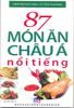 87 Món Ăn Châu Á Nổi Tiếng