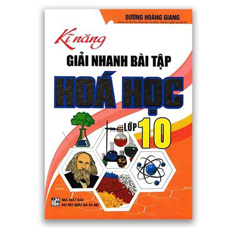 Kĩ Năng Giải Nhanh Bài Tập Hóa Học Lớp 10