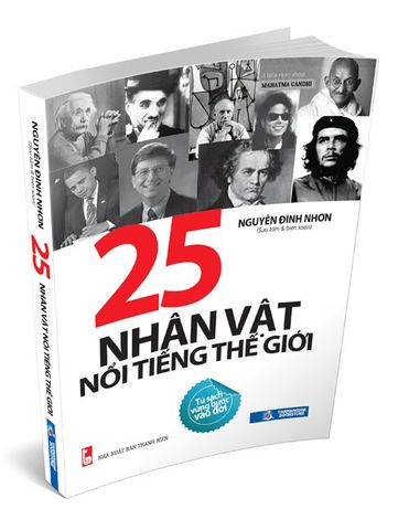 25 Nhân Vật Nổi Tiếng Thế Giới