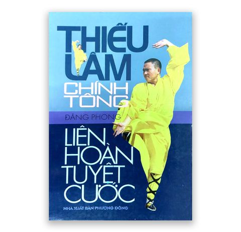 Thiếu Lâm Chính Tông - Liên Hoàn Tuyệt Cước