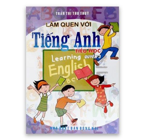 Làm Quen Với Tiếng Anh Tiểu Học - Quyển 3