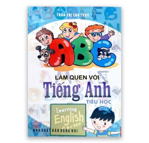 Làm Quen Với Tiếng Anh Tiểu Học - Quyển 4