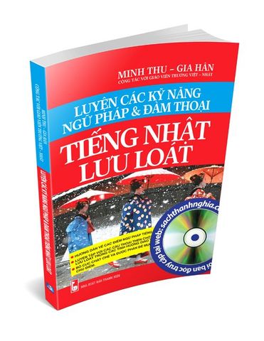 Luyện Các Kỹ Năng Ngữ Pháp Và Đàm Thoại Tiếng Nhật