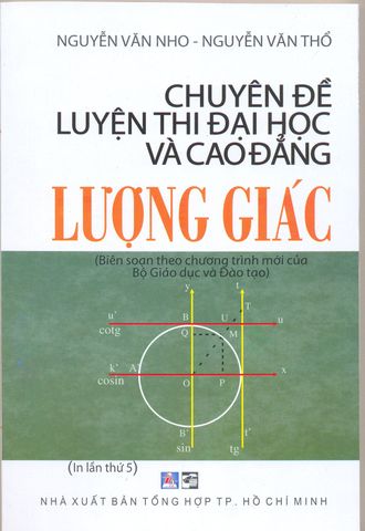 Chuyên Đề Luyện Thi Đại Học Và Cao Đẳng Lượng Giác