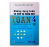 Những Dạng Toán Cơ Bản Và Nâng Cao Toán Lớp 4 Tập 1
