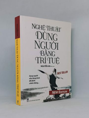 Nghệ Thuật Dùng Người Bằng Trí Tuệ