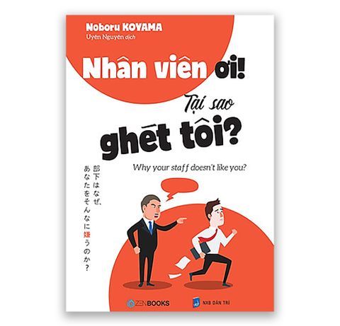 Nhân Viên Ơi! Tại Sao Ghét Tôi ?