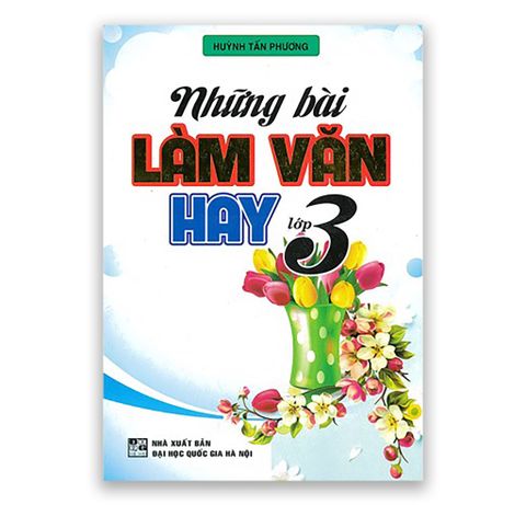 Những Bài Làm Văn Hay Lớp 3