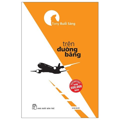 Tony buổi Sáng - Trên Đường Băng