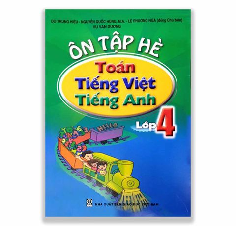 Ôn Tập Hè - Toán - Tiếng Việt - Tiếng Anh - Lớp 4