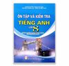 Ôn Tập Và Kiểm Tra Tiếng Anh Lớp 8