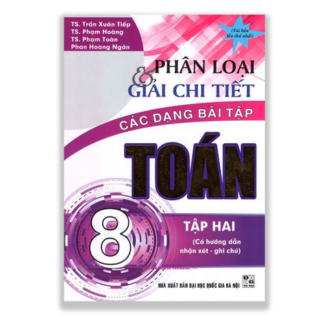 Phân Loại & Giải Chi Tiết Các Dạng Bài Tập Toán 8 - Tập 2