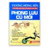 Phong Lưu Cũ Mới - Vương Hồng Sến