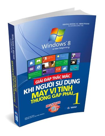 Giải Đáp Thắc Mắc Khi Người Sử Dụng Máy Vi Tính Thường Gặp Phải ( Tập 1 )