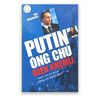 Putin - Ông Chủ Điện Kremli