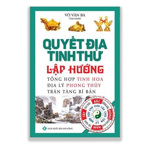 Quyết Địa Tinh Thư - Lập Hướng