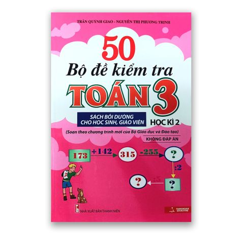 50 Bộ Đề Kiểm Tra Toán 3 - Học Kì 2
