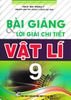 Bài Giảng & Lời Giảng Chi Tiết Vật Lí 9