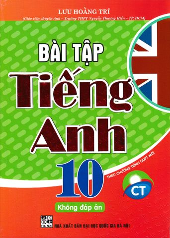 Bài Tập Tiếng Anh 10 - Không Đáp Án