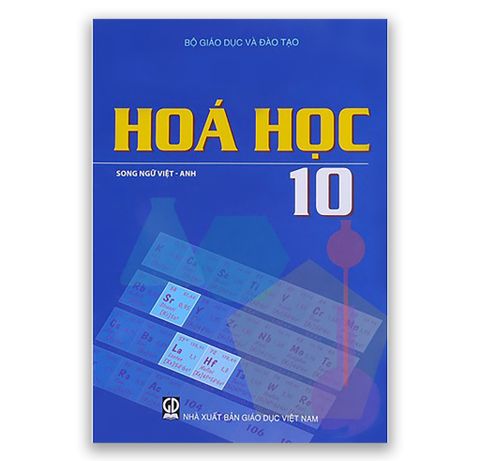 Sách Hóa Học Lớp 10 ( Song Ngữ Việt - Anh )